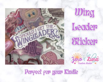Should I Get the Wing Leader? Sticker | Dragon Fantasy Vinyl Decal | Waterproof Bookish Sticker | Romantasy Reader Gift