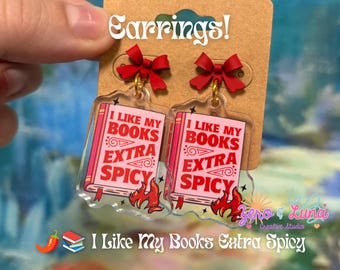 I Like My Books Extra Spicy Earrings | Acrylic Book Charm Dangle Earrings | Red Bow Stud Earrings | Bookish Jewelry