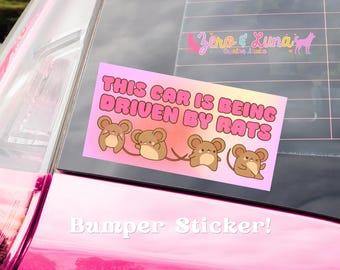 This Car Is Being Driven by Rats Bumper Sticker | Funny Mouse Meme Car Decal | 7.5" Vinyl Sticker | Funny Car Sticker