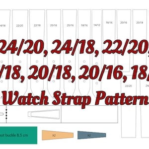 Puede incluir: Un diagrama que muestra patrones para correas de reloj en varios tamaños, incluyendo 24/20, 24/18, 22/20, 22/18, 20/18, 20/16 y 18/16. El texto "Watch Strap Pattern" está escrito en rojo en la parte inferior del diagrama. El diagrama también incluye una nota que indica que el tamaño sin la hebilla es de 8,5 cm.