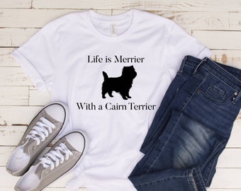 Life Is Merrier With A Cairn Terrier | Cairn Terrier Mom | Short-Sleeve T-Shirt
