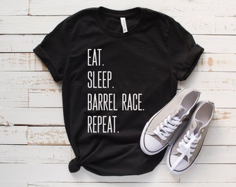 Eat Sleep Barrel Race Repeat | Barrel Racer | Barrel Racing | Rodeo Short-Sleeve T-Shirt