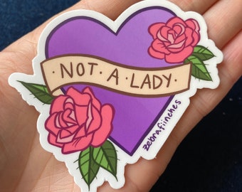Not A Lady Vinyl Sticker