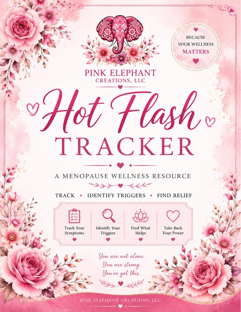 Op de afbeelding: Een roze wellness-tracker getiteld Hot Flash Tracker, A Menopause Wellness Resource. Het bevat bloemrijke randen, een roze olifantenlogo en tekst waaronder Track, Identify Triggers, Find Relief en Because Your Wellness Matters.