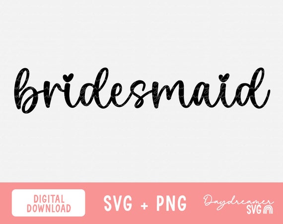 Bridesmaid Svg Bridal Party Svg Wedding Svg Bachelorette - Etsy