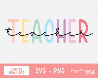 Teacher SVG, Teacher Sublimation File, Teacher Shirt Svg, Teacher Cut File for Cricut, Teacher Sublimation PNG, Commercial Use