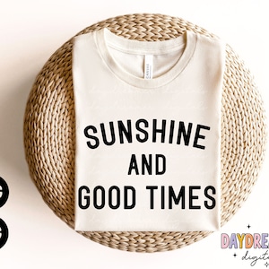 Sunshine and Good Times SVG, Summer SVG, Spring SVG, Sublimation Designs, Cut Files png and svg for Cricut and Silhouette, Coffee Quotes