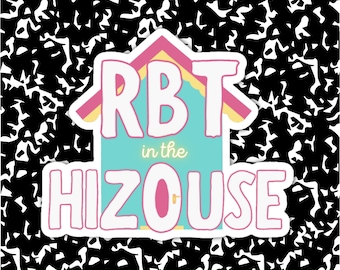 RBT in the hizouse sticker | registered behavior technician Sticker | rbt Sticker | Occupation Sticker | rbt Gift | rbt Sticker GIFT| SNABA
