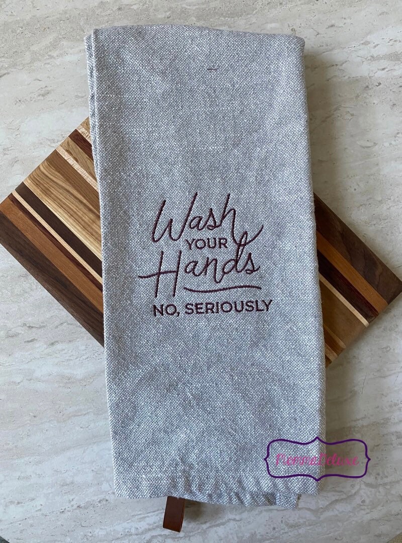 Witty Wash Your Hands No Seriously Towel Kitchen Towel Bath Towel