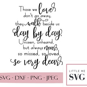 Memorial Svg, Aquellos que amamos Svg, En memoria amorosa Svg, Archivos de corte Svg de simpatía para Silhouette, Cricut, Uso en pequeñas empresas