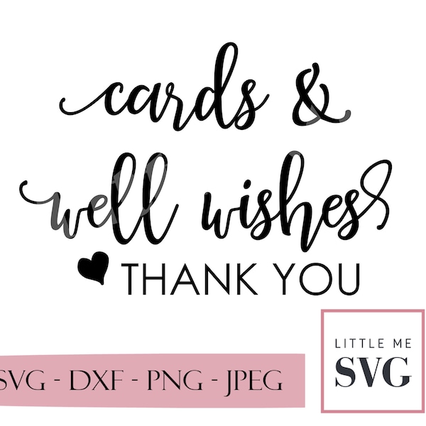 Cards and well wishes svg, Wedding svg, cut files for gift table at wedding, birthday, anniversary celebration. files for cricut