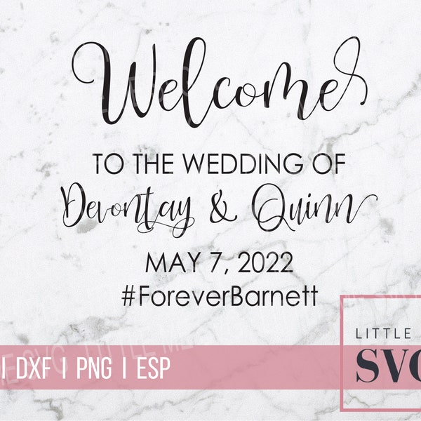 Custom Wedding Board, Welcome to the wedding of custom names & date. Wedding svg, wedding welcome design