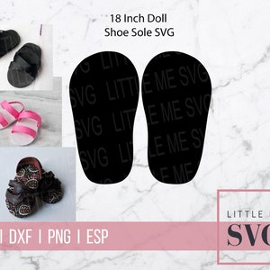 SVG für 18 Zoll Puppen Schuhsohlen, DIY Schnittvorlage, geschnitten auf Silhoutte oder Cricut, erstellen Sie Ihren eigenen einzigartigen Puppenschuh
