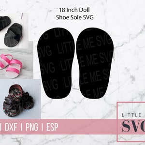 SVG for 18 inch dolls shoe soles, DIY cut template, cut on Silhoutte or Cricut, svg cutting file for cricut create your own unique doll shoe