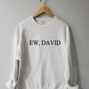 Ew david sweatshirt 2025