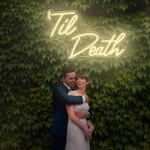 Til Death Neon Light,Custom Wedding Neon Sign,Wedding Party Decor,Neon Sign Bedroom Decor,Til Death Light,Handmade Wedding Gifts