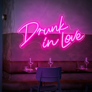 Drunk in Love Neon Sign, Custom Wedding Decor,Wedding Neon Sign,Personalized Gift for Her Neon Art,LED Neon Light Signs