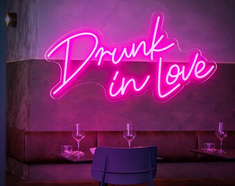 Drunk in Love Neon Sign, Custom Wedding Decor,Wedding Neon Sign,Personalized Gift for Her Neon Art,LED Neon Light Signs
