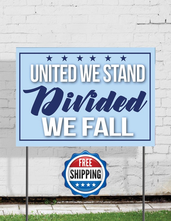 United We Stand 24" x 18" Coroplast Two Sided Sign with Stand Free Shipping 