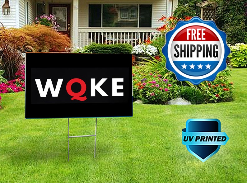 Woken Campaign Yard Sign
