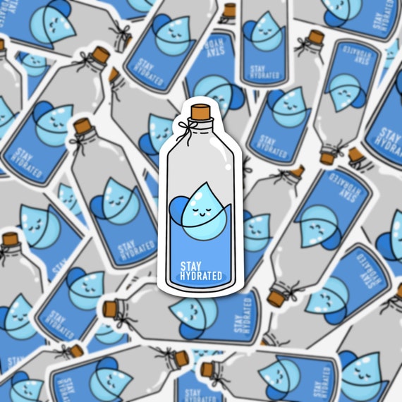 Stay Hydrated Water Bottle Sticker Etsy