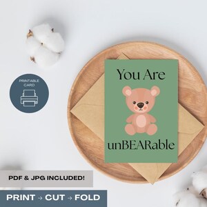 Printable Birthday Card, Unbearable, Funny, For Friends, Family, Mom, Dad, Sibling, 5x7, Greeting Card