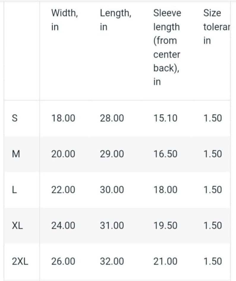 May include: A white table displaying a size chart for apparel. The chart lists sizes S to 2XL, with corresponding measurements for width, length, and sleeve length in inches. Size tolerance is also provided.