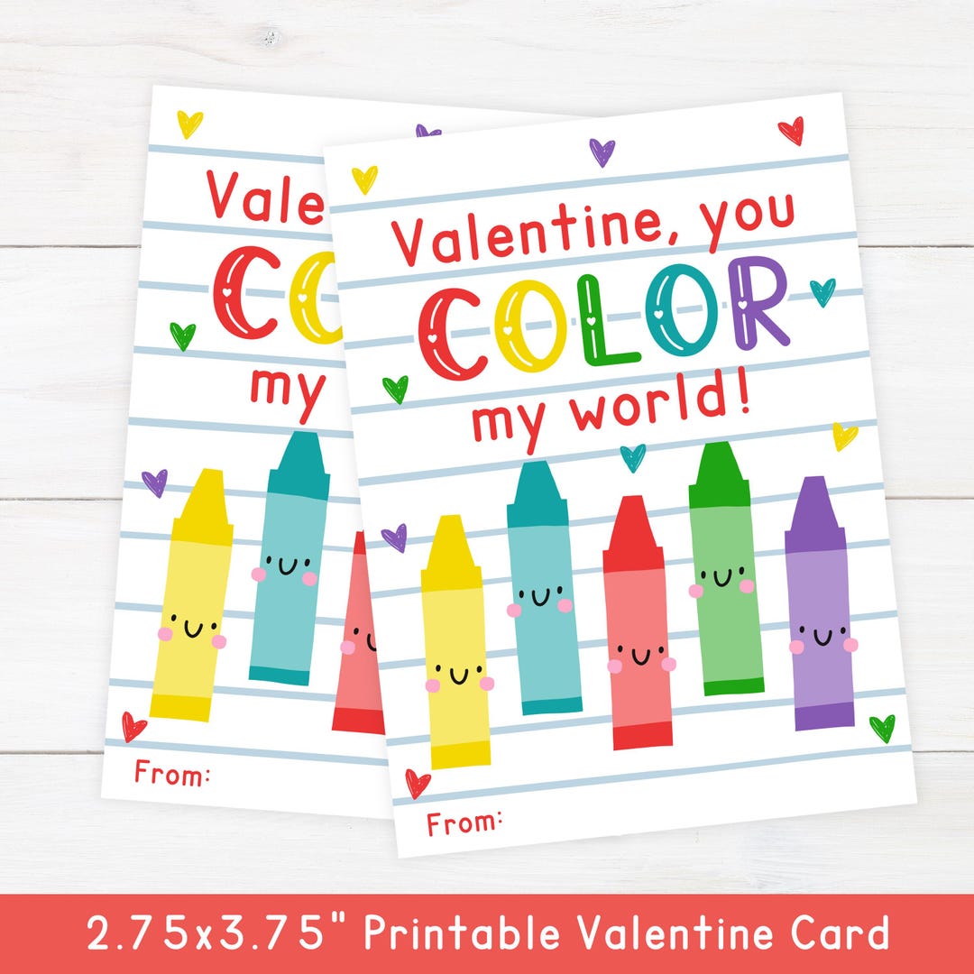 Color My World Valentine Cards - Printable - School Valentines - Crayon ...