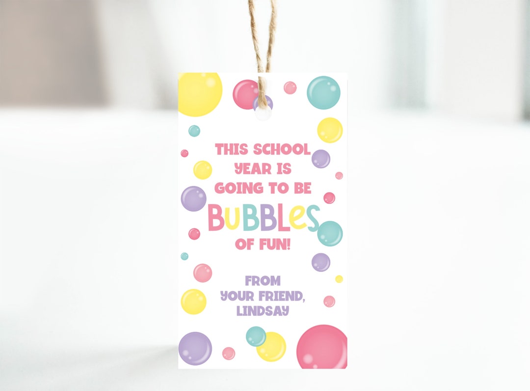 Bubble Gift Tag Editable Printable Digital Download Back to School Tag