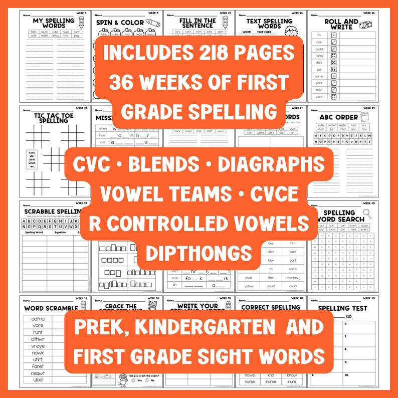 May include: A collection of printable spelling worksheets for PreK, Kindergarten, and First Grade. The worksheets include 218 pages with 36 weeks of spelling practice, covering CVC, blends, digraphs, vowel teams, and sight words.