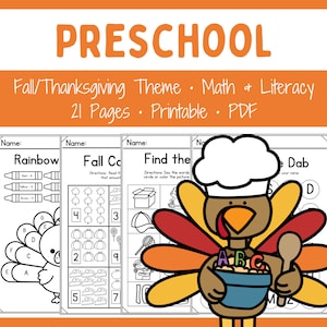 May include: A set of 21 printable preschool worksheets featuring a Thanksgiving theme. The worksheets include activities such as counting, matching, and letter recognition. The worksheets are designed for children aged 3-5.