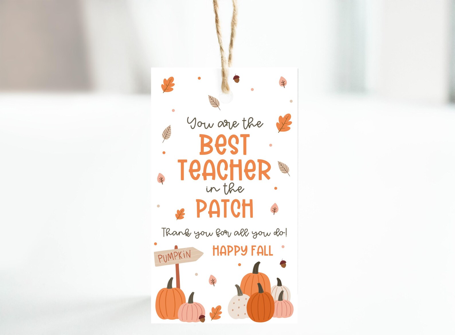 Fall Teacher Gift Tags - Printable - Best Teacher in the Patch ...