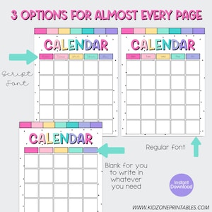 Op de afbeelding: Drie afdrukbare kalenderopties met kleurrijke koppen en het woord "CALENDAR" in een scriptlettertype en een regulier lettertype. De kalenders hebben lege vakken om data en notities in te schrijven. De tekst "3 OPTIONS FOR ALMOST EVERY PAGE" staat bovenaan.