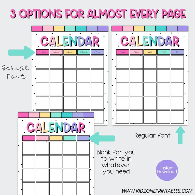 Op de afbeelding: Drie afdrukbare kalenderopties met kleurrijke koppen en het woord "CALENDAR" in een scriptlettertype en een regulier lettertype. De kalenders hebben lege vakken om data en notities in te schrijven. De tekst "3 OPTIONS FOR ALMOST EVERY PAGE" staat bovenaan.
