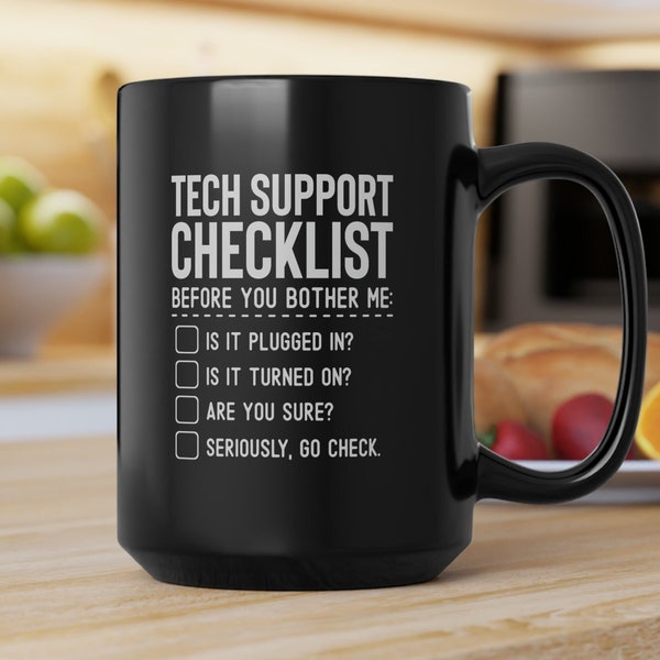 Tech Support Mug, Tech Support Gift, Technical Support Checklist, Computer Geek Gift, Funny Tech Support, Tech Support Mugs, It Tech Gift