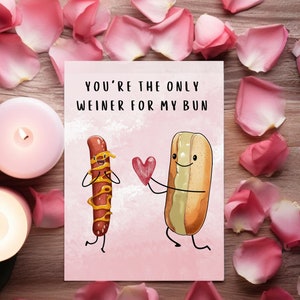 You're The Only Weiner For My Bun Valentine's Day Card For Him, Valentines Gift for Him, Boyfriend Anniversary Card, Husband Valentine Card