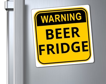 Funny Beer Can Warning Sign Refrigerator Fridge Magnet – 564, Made In USA