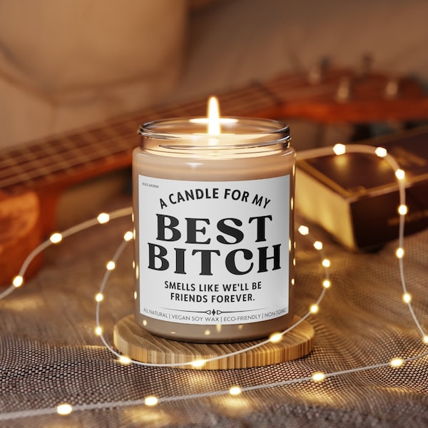 Best Friend Candle Gift, Best Stocking Stuffer, Secret Santa Gift, BFF Gifts Ideas, Thank You Gift, Funny Best Bitch Gift, Coworker Gifts