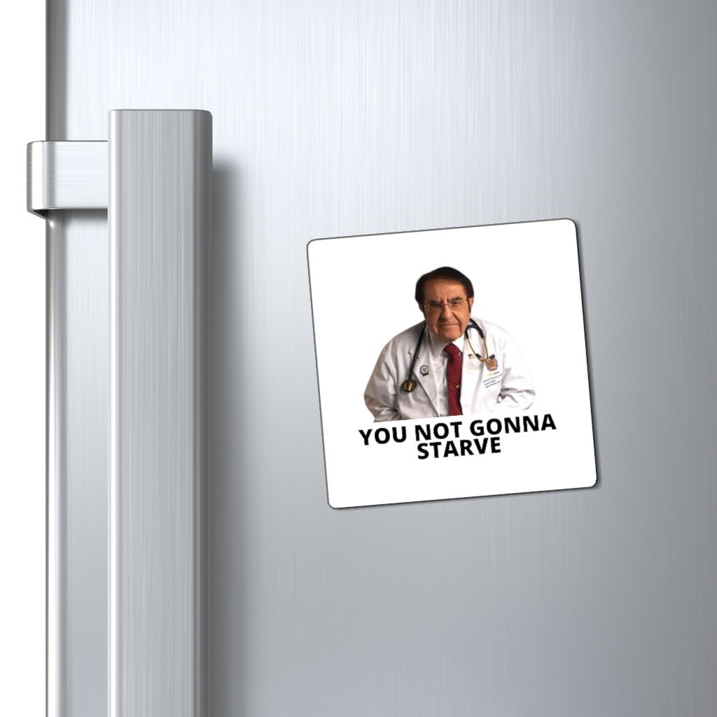 3pcs Dr. Now Kitchen Refrigerator Magnets,Dr. Nowzaradan Funny Refrigerator  Magnet Diet Aid - You Not Gonna Starve, Kitchen Accessories : :  Home