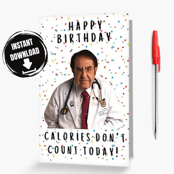 Printable Birthday Card, Dr Now Birthday Card, Dr Nowzaradan Birthday Card, Funny birthday card, My 600lb Life, Instant Download.