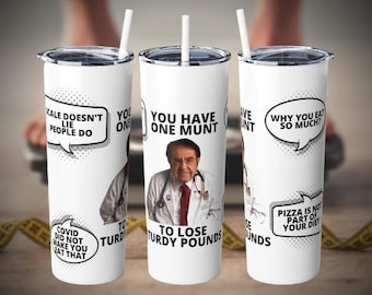 Premium Dr Nowzaradan 20oz Tumbler, Dr Now, You have one munt, Funny Gift, Funny Weight Loss Tumbler, Dr Now Mug, Tumbler 20oz