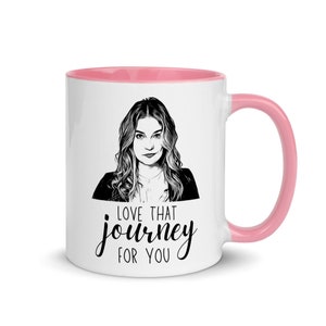 Alexis Rose Funny Coffee Mug, Love that journey for You, Creek Fan Gift Idea, Funny Alexis Rose Cups, Coworker Leaving, New Job Gift