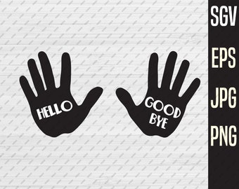 Hello Goodbye Hand Etsy