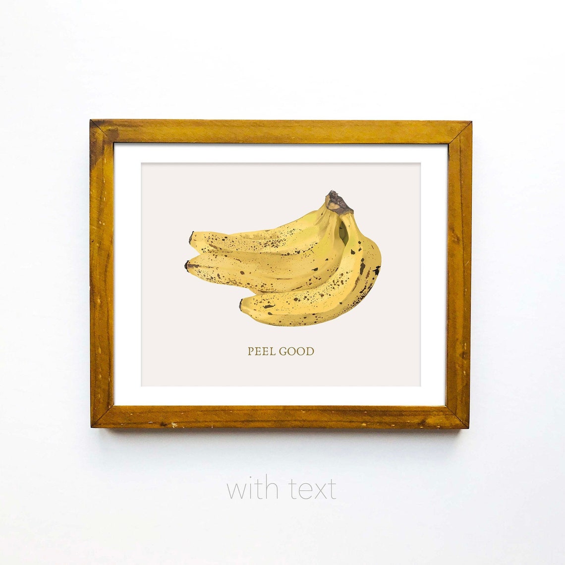 Banana Wall Art Peel Good Fruit Print Printable Wall Art Etsy