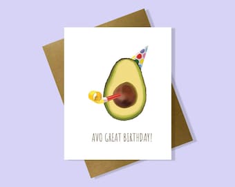 Avocado Birthday Greeting Card | Avo Great Birthday | Funny Fruit Pun Card for Celebration, Holiday, Party | Handmade, Gift for Vegan