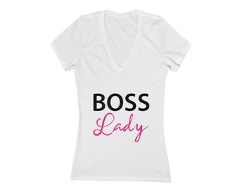 Boss Lady Women's Jersey Short Sleeve Deep V-Neck Tee