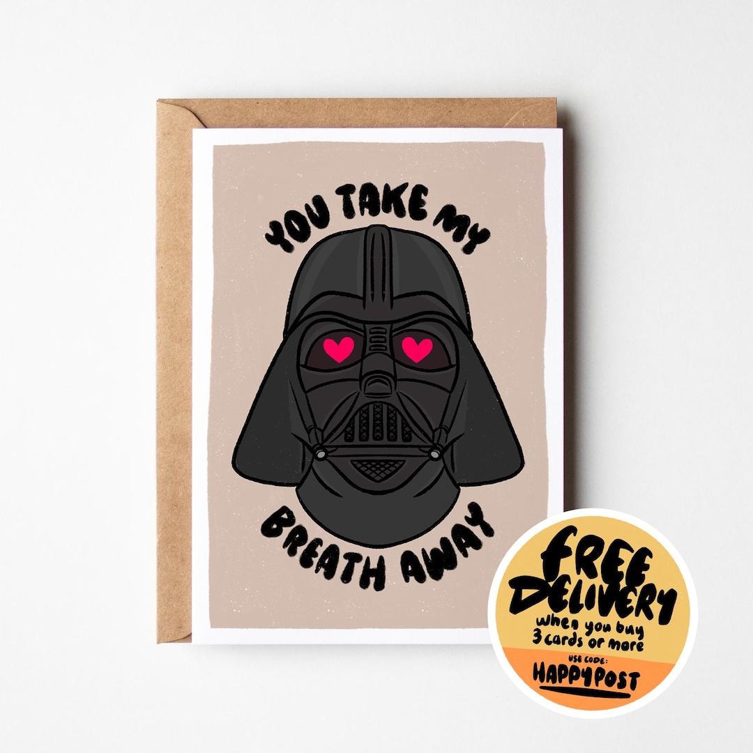 You Take My Breath Away” – Star Wars Valentine's Day Card