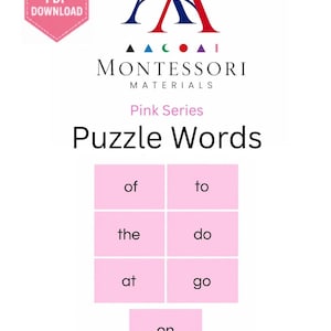 Könnte beinhalten: Ein digitaler PDF-Download von Montessori Materials Pink Series Puzzle Words. Das Dokument enthält das Logo AA, den Text Montessori Materials, Pink Series, Puzzle Words und sieben rosa Rechtecke mit den Wörtern of, to, the, do, at, go und on.
