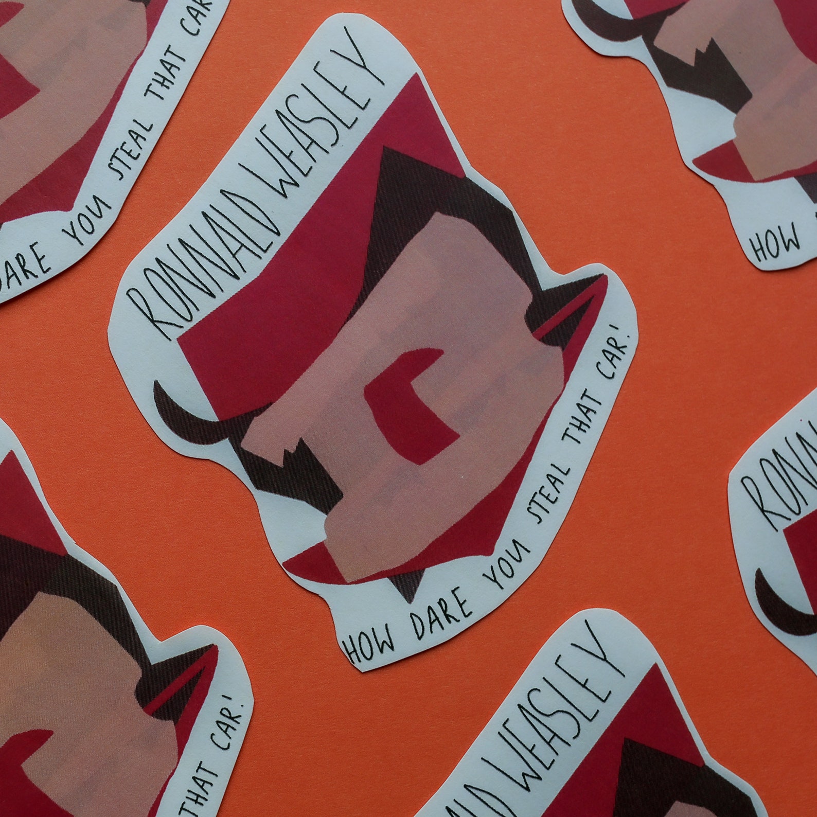 Ronald Weasley How dare you steal that car howler sticker