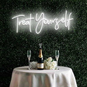 Treat yourself Led neon sign Custom made neon light Art Neon Light Sign Wedding Party Bar Decor Home Bedroom Sings Wall Signage Decoration